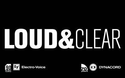 Loud & Clear Presented By Dynacord & Electro-Voice